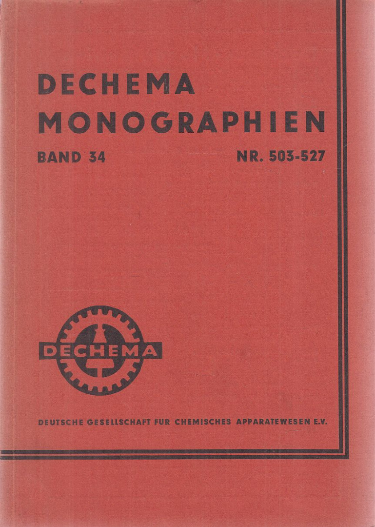 Kurt Fischbeck - Dechema Monographien	Band 34 - Betriebstechnik [antikvár]