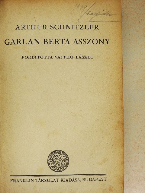 Schnitzler Artur - Garlan Berta asszony [antikvár]