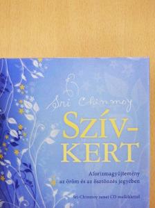 Sri Chinmoy - Szívkert - CD-vel [antikvár]