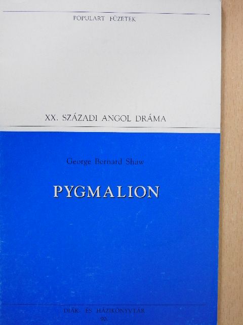 George Bernard Shaw - Pygmalion [antikvár]