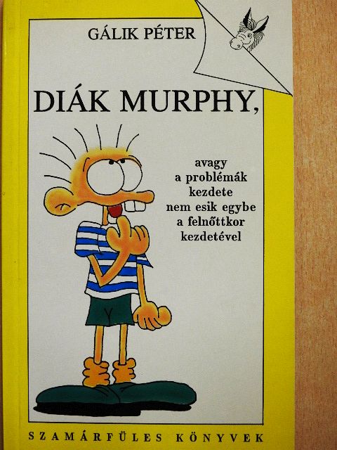 Gálik Péter - Diák Murphy [antikvár]