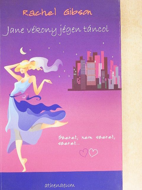 Rachel Gibson - Jane vékony jégen táncol [antikvár]