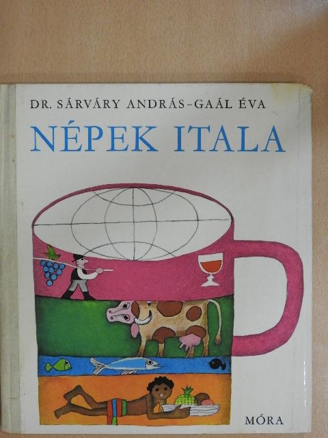 Dr. Sárváry András - Népek itala [antikvár]