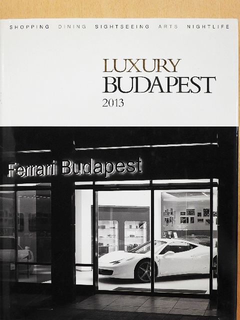 Luxury Budapest 2013 [antikvár]