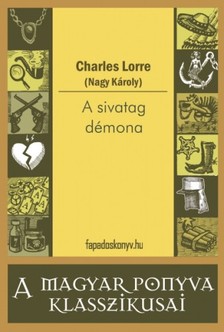 CHARLES LORRE - A sivatag démona [eKönyv: epub, mobi]
