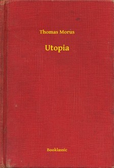 Morus, Thomas - Utopia [eKönyv: epub, mobi]