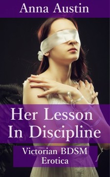 Austin Anna - Her Lesson In Discipline [eKönyv: epub, mobi]