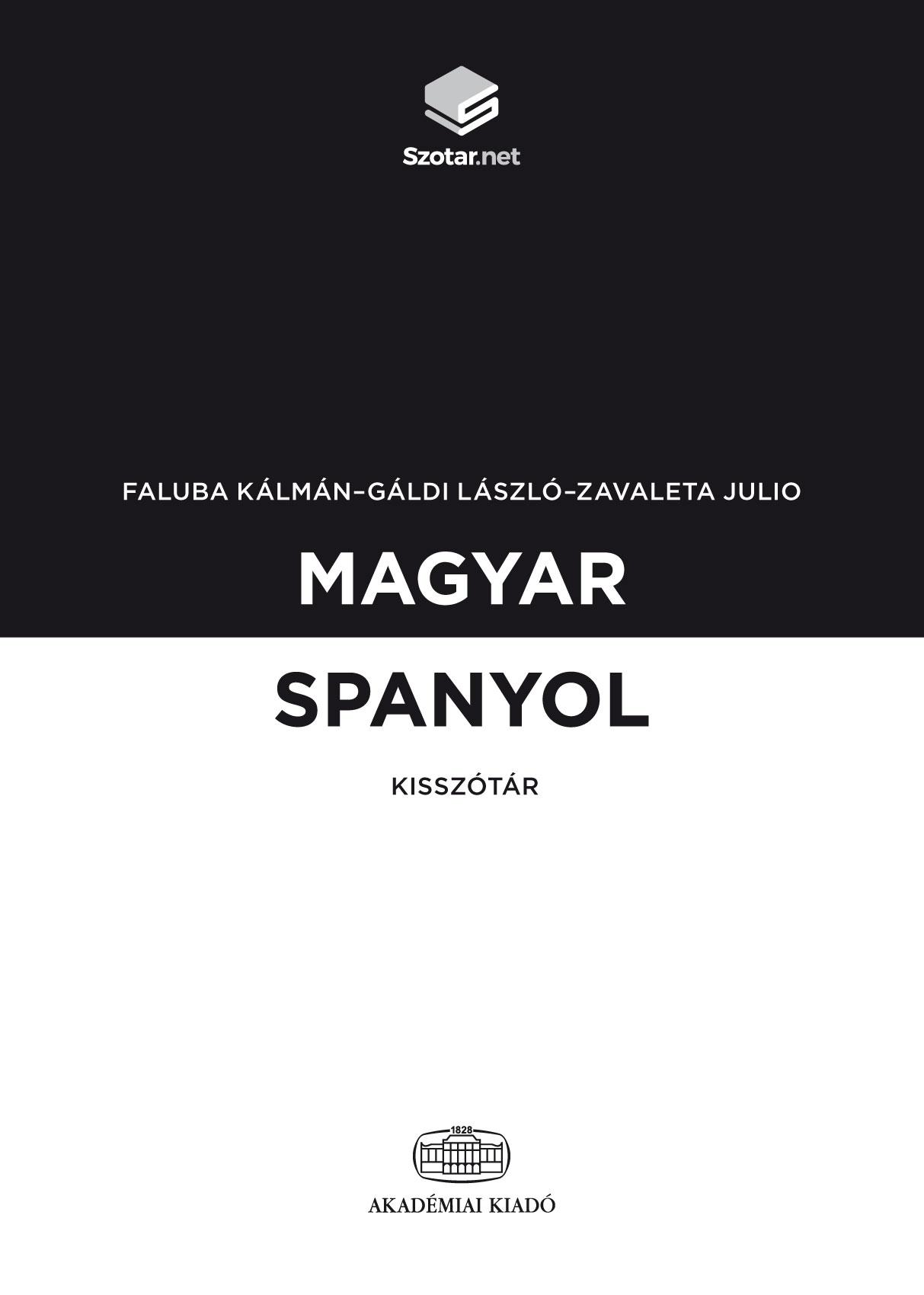 Faluba Kálmán, Gáldi László, Zavaleta Julio - Magyar-spanyol kisszótár + online szótárcsomag
