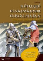 Lénárd Judit - Kötelező olvasmányok tartalmasan, Általános iskolások részére