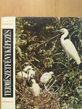 Dobrányi Géza - Természetfényképezés [antikvár]