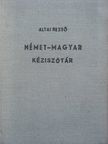 Altai Rezső - Magyar-német és német-magyar gyakorlati kéziszótár II. [antikvár]