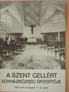 Gläser István - A Szent Gellért egyházközség értesítője 1995/1-2. [antikvár]
