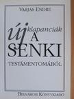 Varjas Endre - Új klapanciák a senki testámentomából [antikvár]