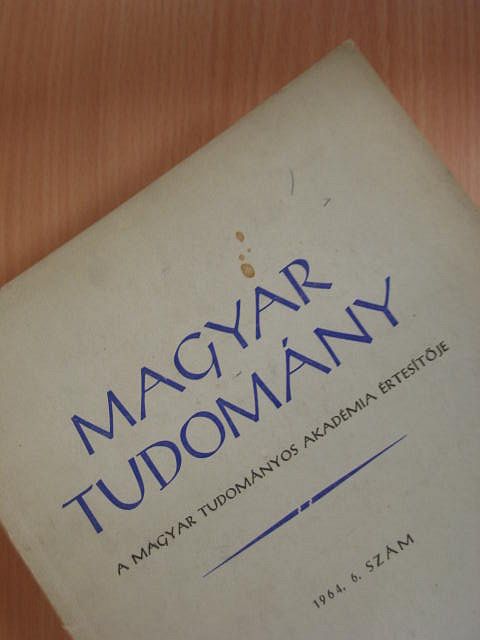 Böszörményi Miklós - Magyar Tudomány 1964. június [antikvár]