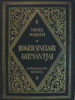 Nigel Worth - Roger Sinclair gyémántjai [antikvár]