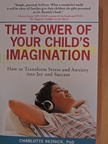PhD, Charlotte Reznick - The Power of Your Child's Imagination [antikvár]