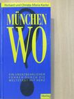 Christa-Maria Kerler - München Wo? [antikvár]