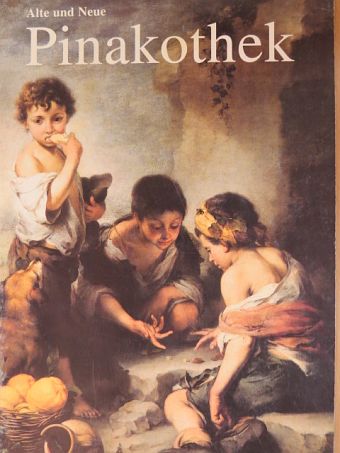 Martin Schawe - Alte und Neue Pinakothek München [antikvár]