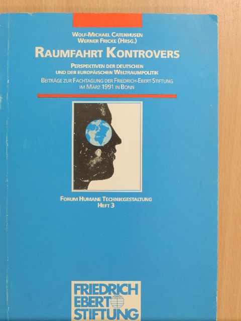 Erhard Keppler - Raumfahrt Kontrovers [antikvár]