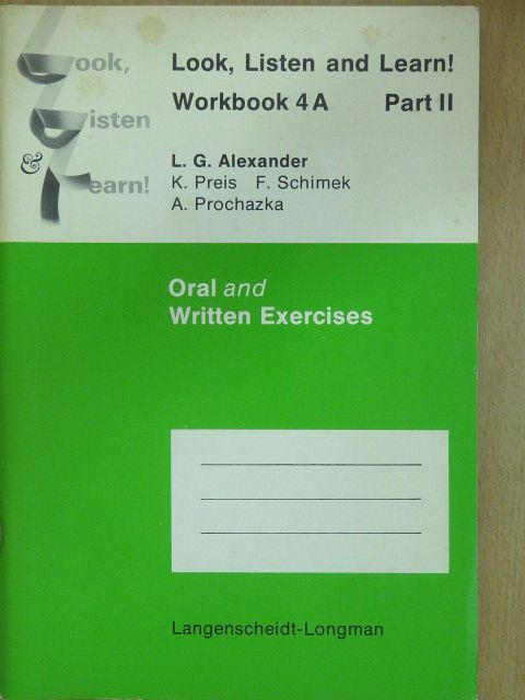 L. G. Alexander - Look, Listen and Learn! - Workbook 4A - Part II. [antikvár]