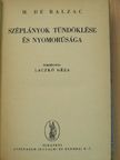 H. de Balzac - Széplányok tündöklése és nyomorúsága I-II. [antikvár]