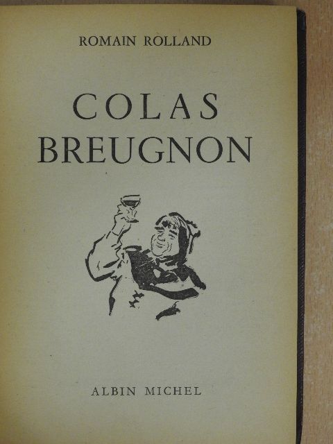 Romain Rolland - Colas Breugnon [antikvár]