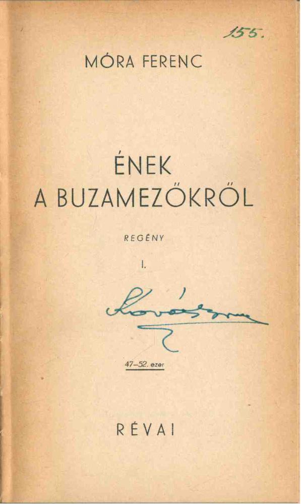Móra Ferenc - Ének a buzamezőkről I-II. (egy kötetben) [antikvár]