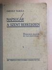 Orosz Tamás - Napsugár a szent berkekben [antikvár]