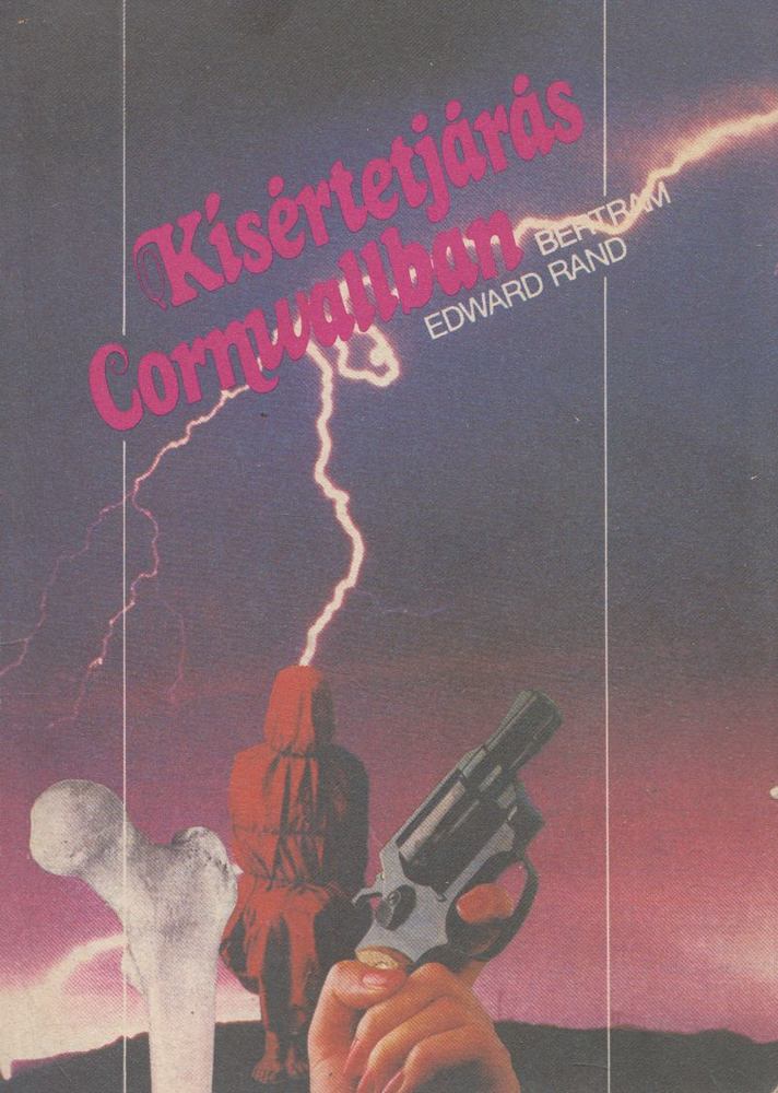 Rand, Bertram Edward - Kísértetjárás Cornwallban [antikvár]