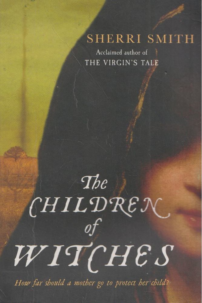 Sherri Smith - The Children of Witches [antikvár]