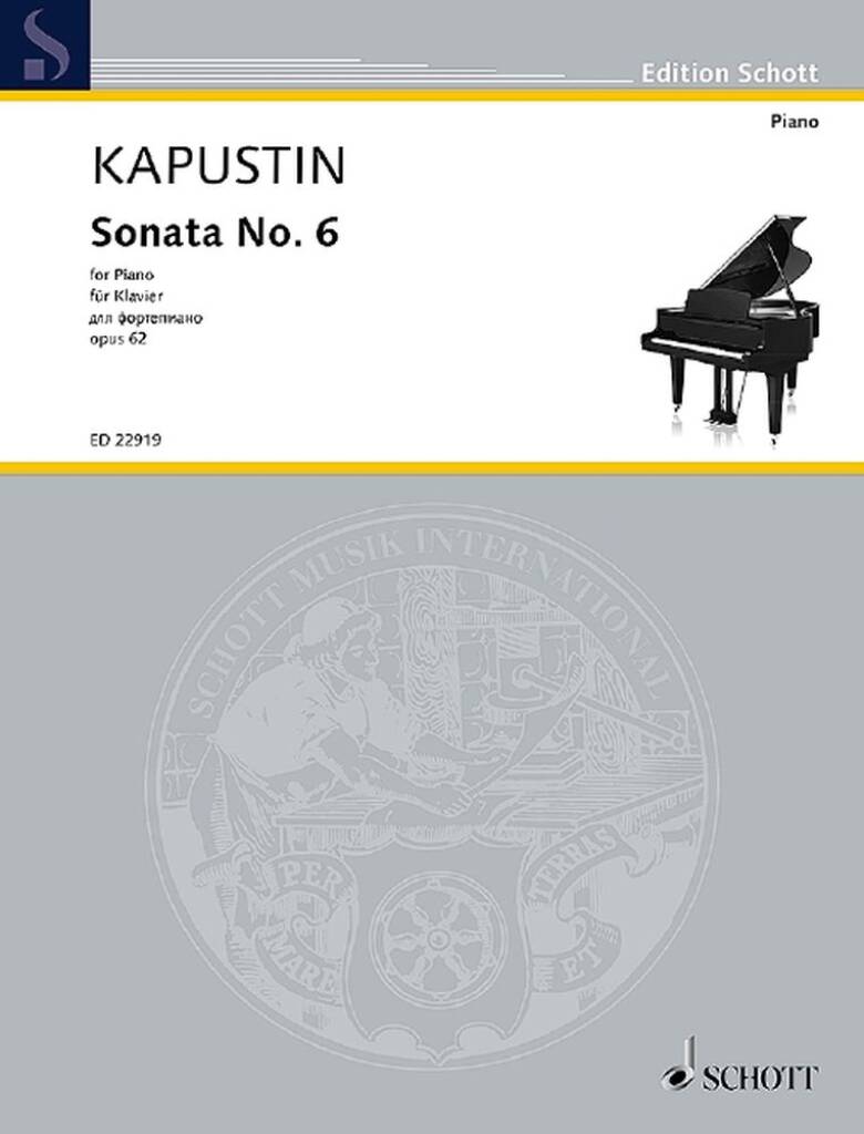 KAPUSTIN - SONATA NO.6 OP.52 - FOR PIANO
