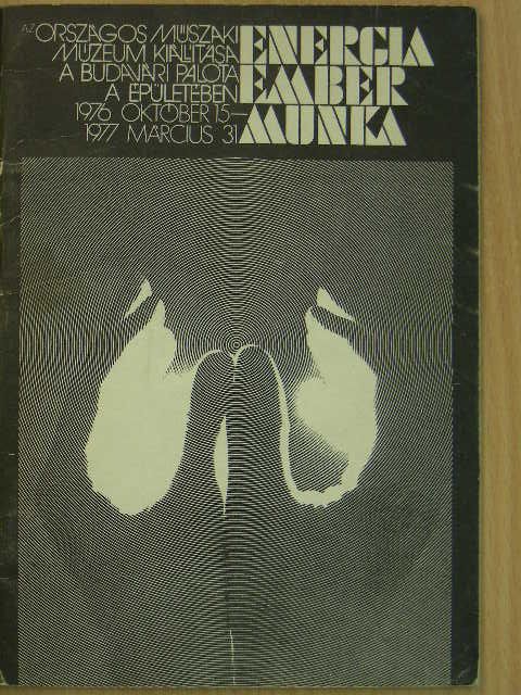 Energia - Ember - Munka [antikvár]
