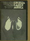 Energia - Ember - Munka [antikvár]