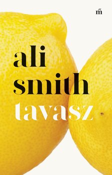 Ali Smith - Tavasz
