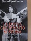Marina Ripa di Meana - La donna che inventó se stessa [antikvár]