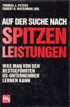 Thomas J. Peters, Robert H. Waterman - Auf der Suche nach Spitzenleistungen [antikvár]