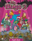 Carol Read, Ana Soberón - Big Bugs 3. Pupil's Book [antikvár]