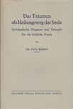 Dr. Poul Bjerre - Das Träumen als Heilungsweg der Seele [antikvár]