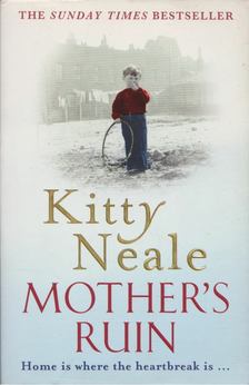 Kitty Neale - Mother's Ruin [antikvár]