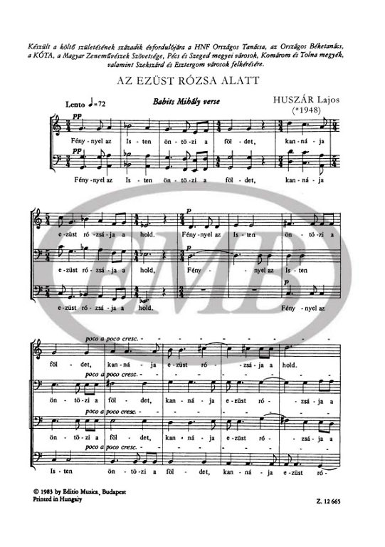 HUSZÁR LAJOS - AZ EZÜST RÓZSA ALATT BABITS MIHÁLY VERSE,EGYNEMŰKAR