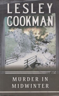 Lesley Cookman - Murder in Midwinter [antikvár]