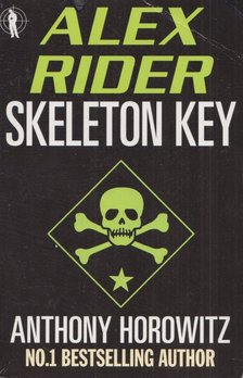 Anthony Horowitz - Skeleton Key [antikvár]