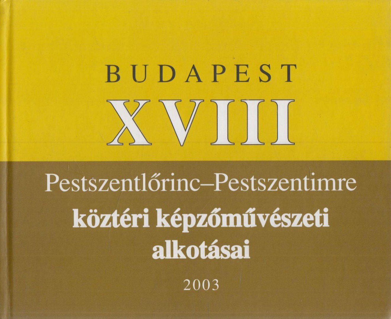 Kiss Marianna - Budapest XVIII [antikvár]