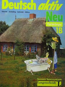 Gerd Neuner - Deutsch aktiv Neu 1B - Lehrbuch [antikvár]