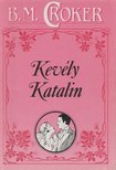 Croker, B. M. - Kevély Katalin [antikvár]