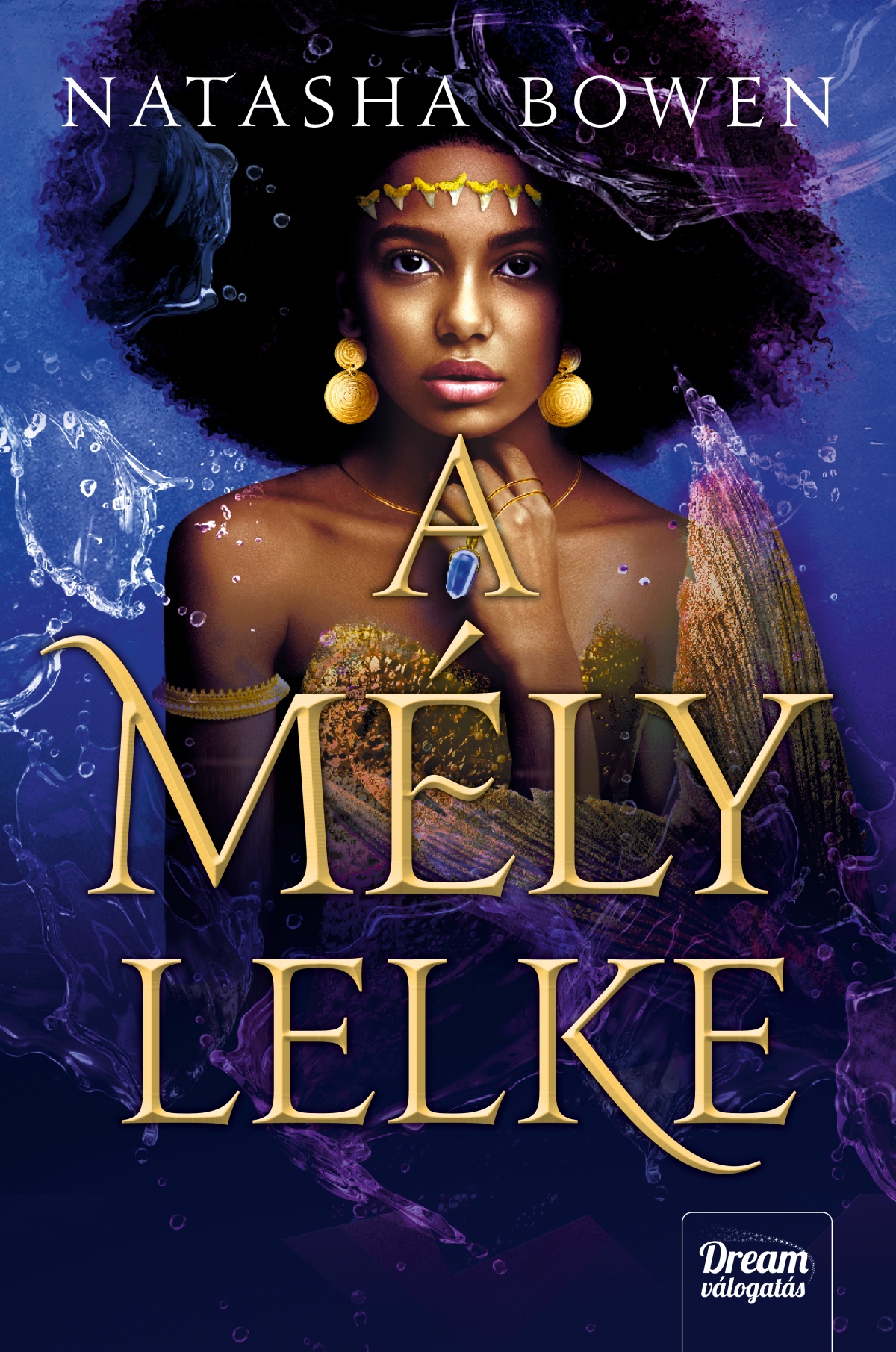 Natasha Bowen - A mély lelke [eKönyv: epub, mobi]
