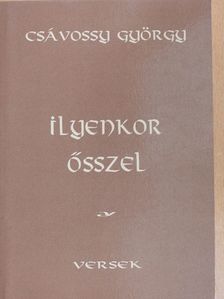 Csávossy György - Ilyenkor ősszel [antikvár]