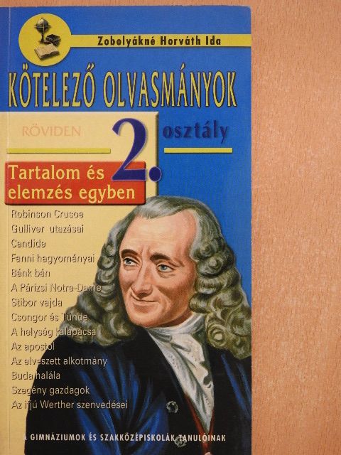 Zobolyákné Horváth Ida - Kötelező olvasmányok röviden - 2. osztály [antikvár]