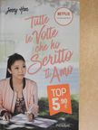 Jenny Han - Tutte le Volte che ho Scritto ti Amo [antikvár]