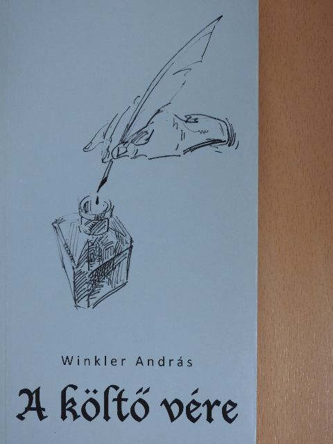 Winkler András - A költő vére [antikvár]